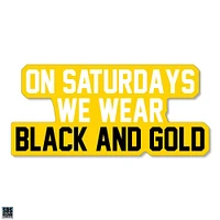 App State 3.25 Inch On Saturdays Wear Rugged Sticker Decal