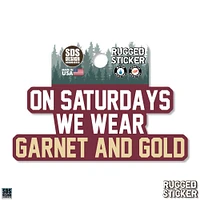 Florida State 3.25 Inch On Saturdays Wear Rugged Sticker Decal