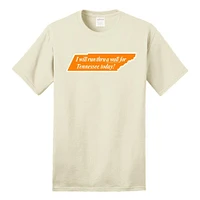 I Will Run Thru A Wall For Tennessee Today T-Shirt