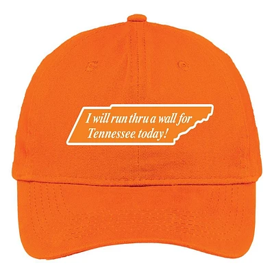 I Will Run Thru A Wall For Tennessee Today Adjustable Cap