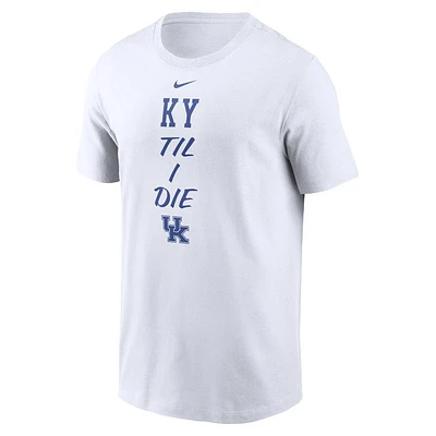 Kentucky Nike Cotton KY Til I Die Tee