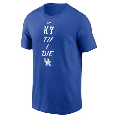 Kentucky Nike Cotton KY Til I Die Tee