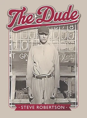 The Dude: The Life and Times of Dudy Noble Book