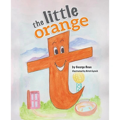 The Little Orange T By George Bove
