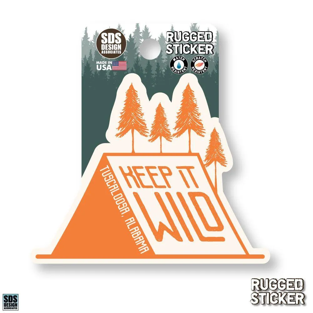 Ahs | Seasons Design Tuscaloosa Keep It Wild 3.25 Decal | Alumni Hall