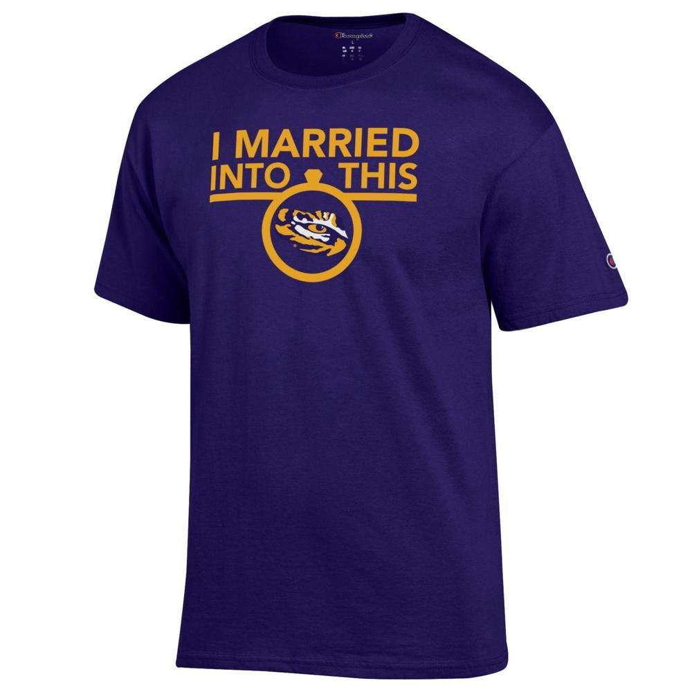 Lsu | Champion Women's I Married Into This Tee Alumni Hall