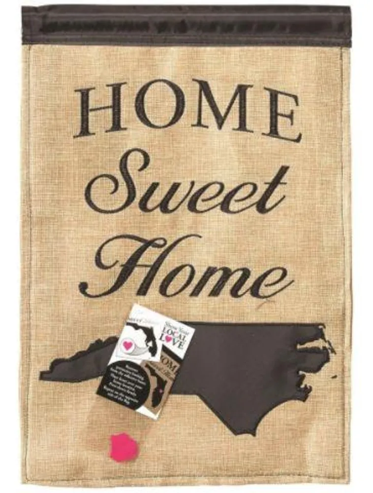  Ahs | Dickson North Carolina 13  X 18  Home Sweet Home Garden Flag | Alumni Hall