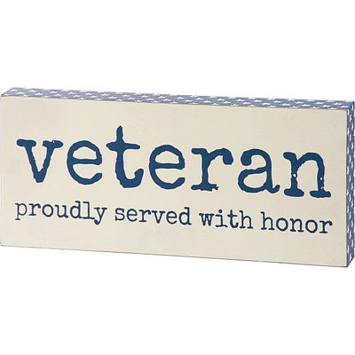 Veteran Served With Honor Block Sign