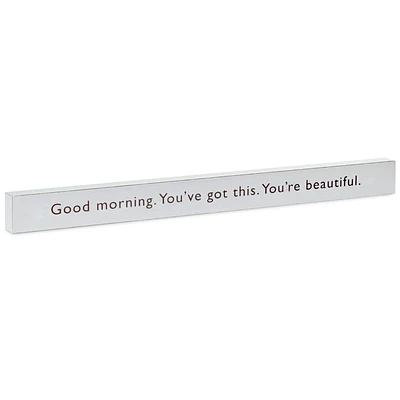 You've Got This Wood Quote Sign, 23.5x2