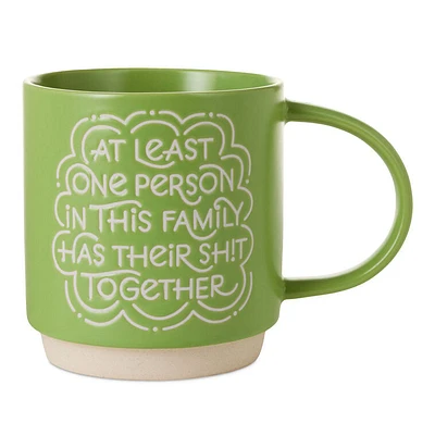 One Person Has Their Sh!t Together Mug, 16 oz.