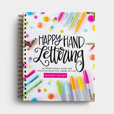 Maghon Taylor - Happy Hand Lettering - Creative How-To Guide