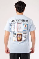 Pour Choices Tee