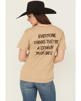 Shyanne Women's Everyone Thinks They're Cowboy Short Sleeve Graphic Tee