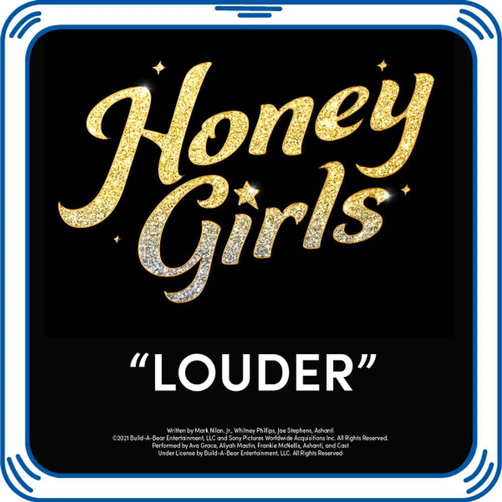 Honey Girls "Louder" Song