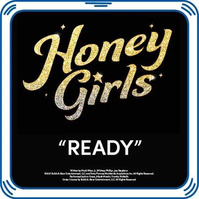 Honey Girls "We're Ready" Song