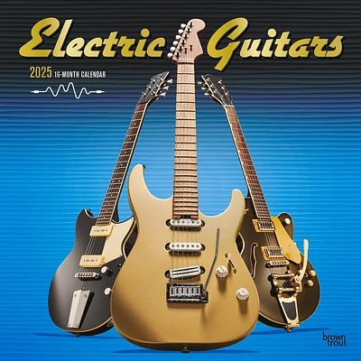 Electric Guitars Wall 2025 Calendar