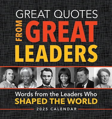 Great Quotes From Great Leaders Box 2025 Calendar - Online Exclusive