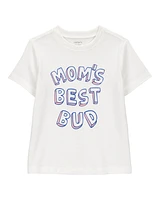 Toddler Mom's Best Bud Graphic Tee
