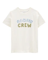 Toddler Cousin Crew Exclusive Graphic Tee