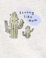 Baby Strong Like Mom Cactus Short-Sleeve Bodysuit