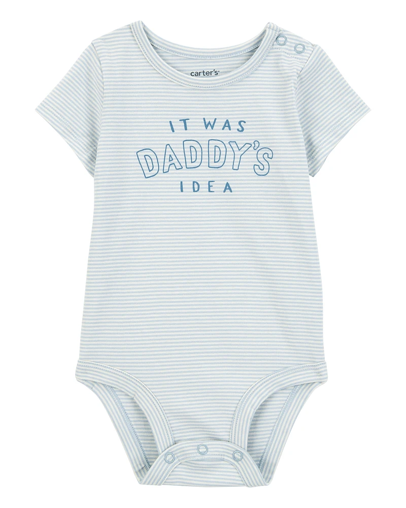 Baby "It Was Daddy's Idea" Short-Sleeve Bodysuit - Blue