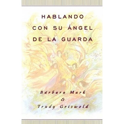 HABLANDO CON SU ANGEL DE LA GUARDIA