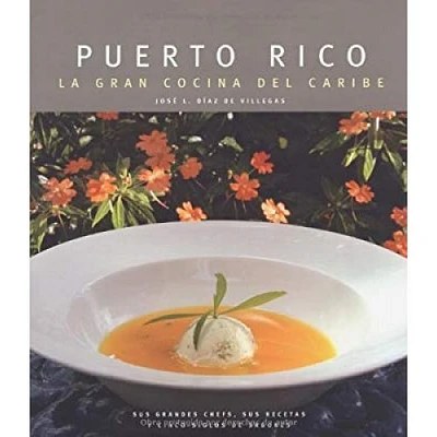 PUERTO RICO LA GRAN COCINA DEL CARIBE