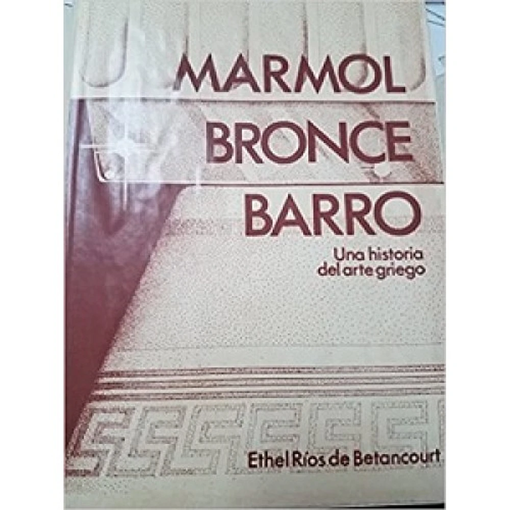 MARMOL, BRONCE Y BARRO