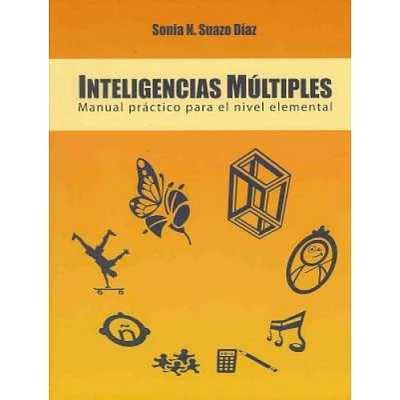 INTELIGENCIAS MULTIPLES MANUAL PRACTICO