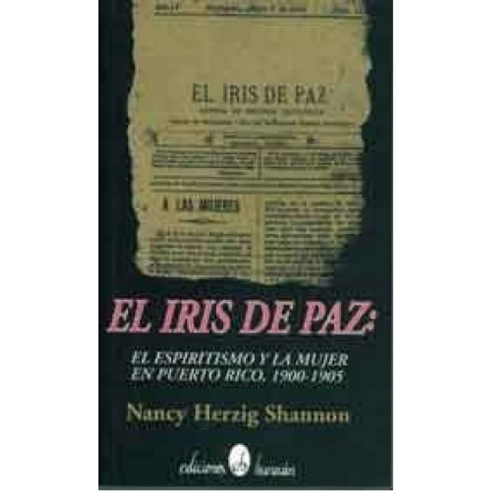 EL IRIS DE PAZ:EL ESPIRITISMO Y LA MUJER