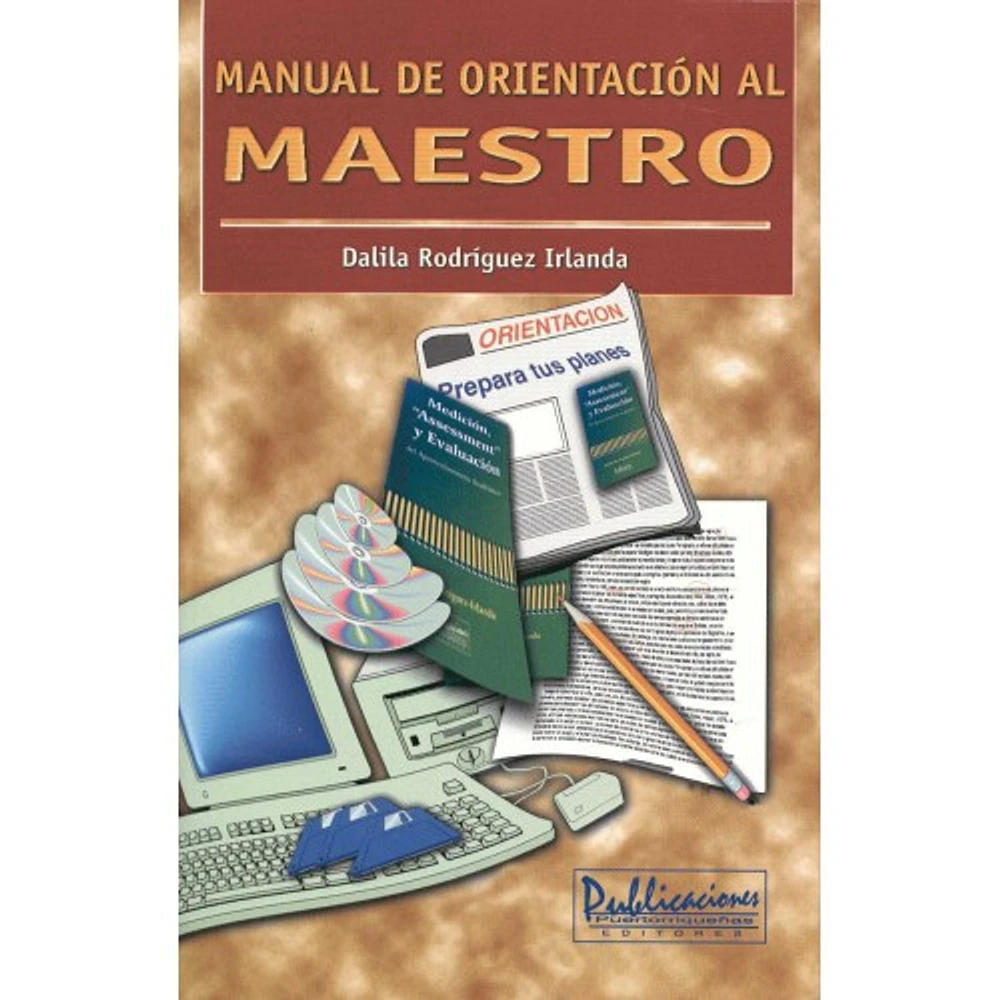 MANUAL DE ORIENTACIÓN AL MAESTRO