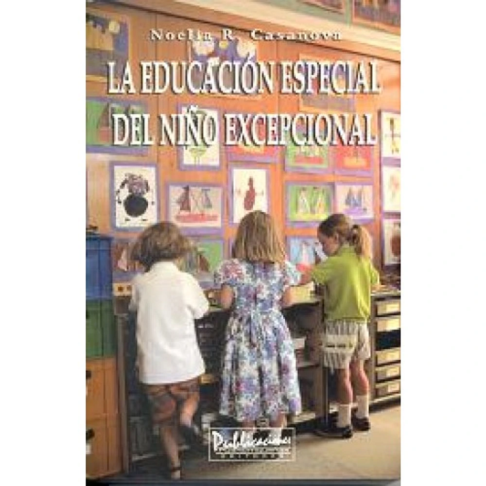 LA EDUCACION ESPECIAL DEL  NIÑO EXCEPCIO