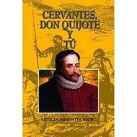 CERVANTES DON QUIJOTE Y TU