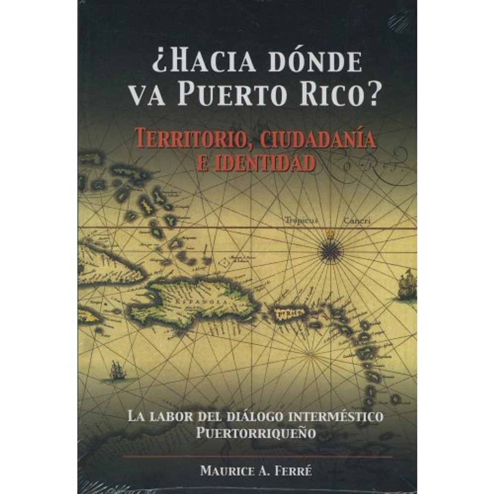 HACIA DONDE VA PUERTO RICO?