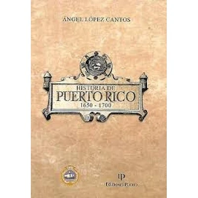 HISTORIA DE PUERTO RICO 1650-1700