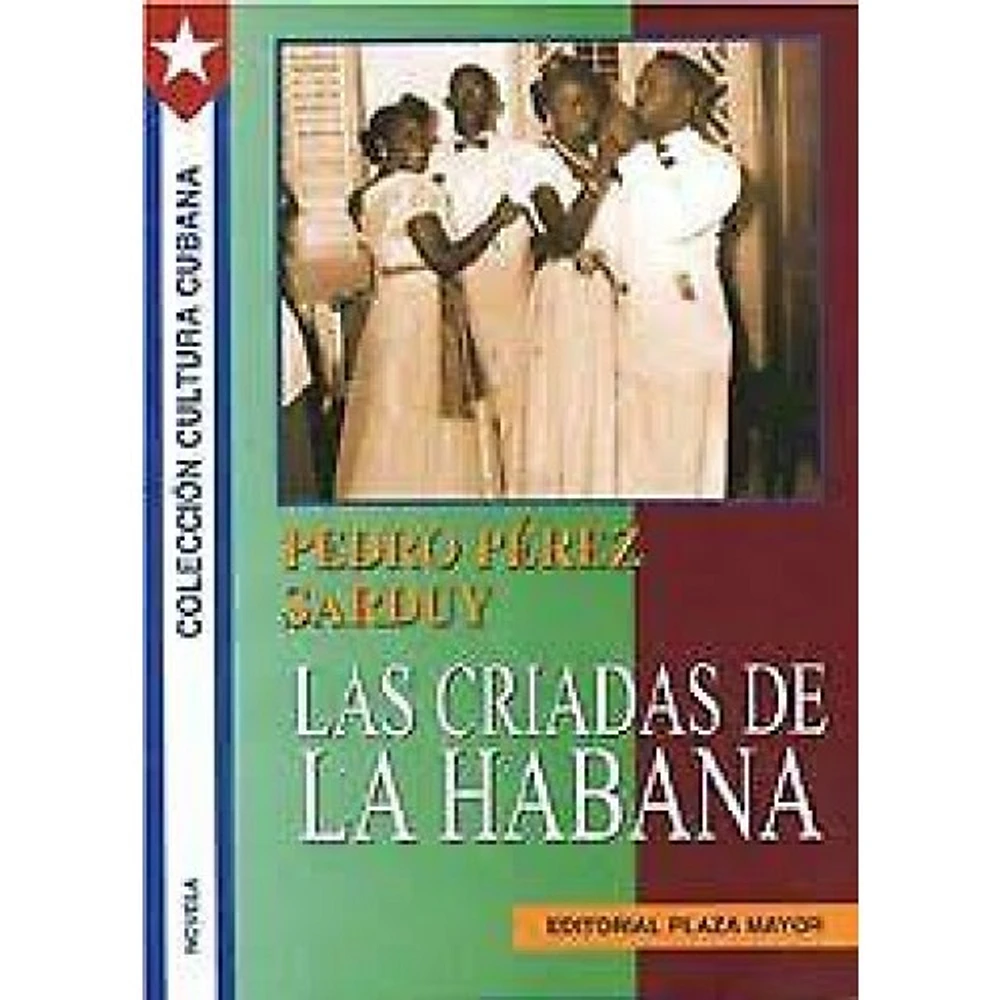 LAS CRIADAS DE LA HABANA