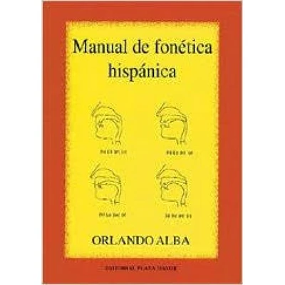 MANUAL DE FONETICA HISPANICA