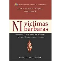 NI VICTIMAS NI BARBARAS