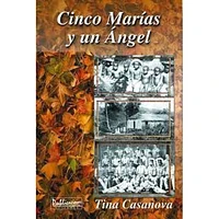 CINCO MARIAS Y UN  ANGEL