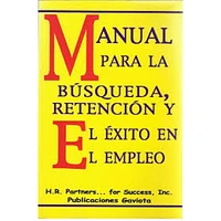 MANUAL PARA LA BUSQUEDA, RETENCION Y EL