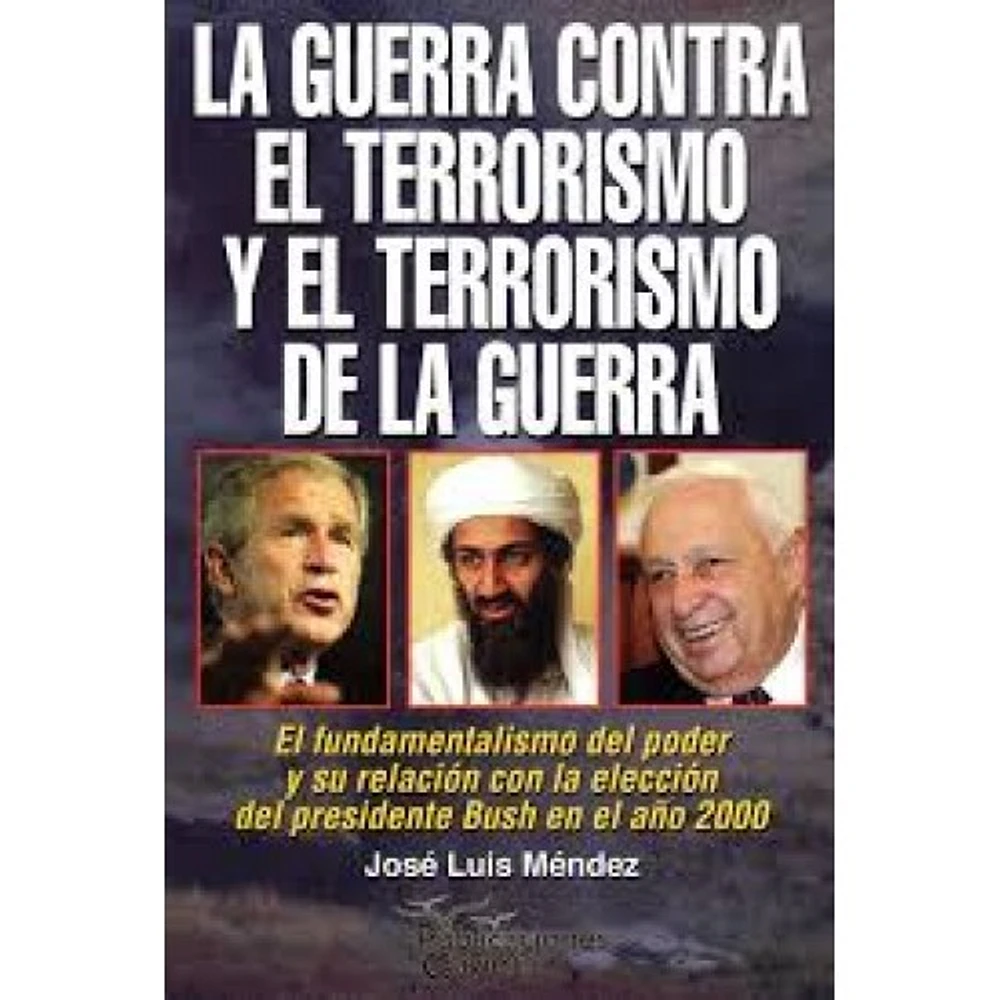 LA GUERRA CONTRA EL TERRORISMO Y EL TERR