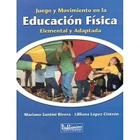 JUEGO Y MOVIMIENTO EN LA EDUCACION FISIC