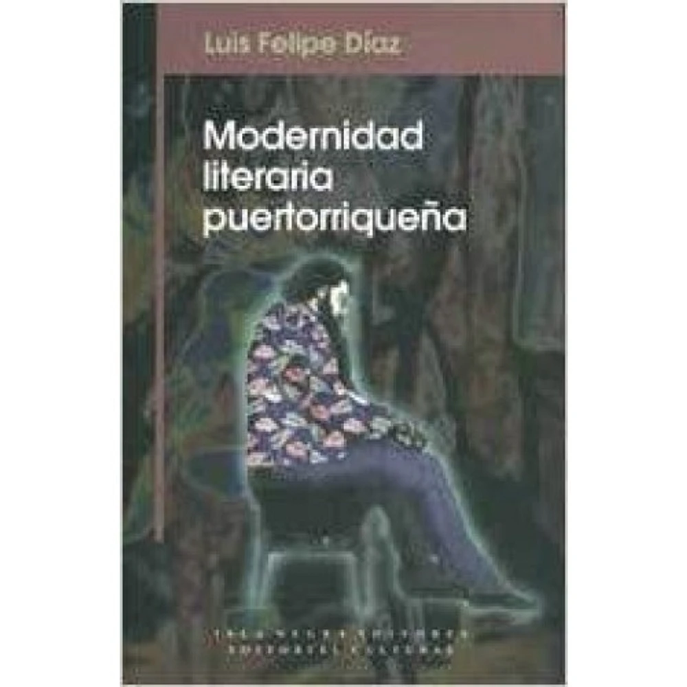 MODERNIDAD LITERARIA PUERTORRIQUEÑA