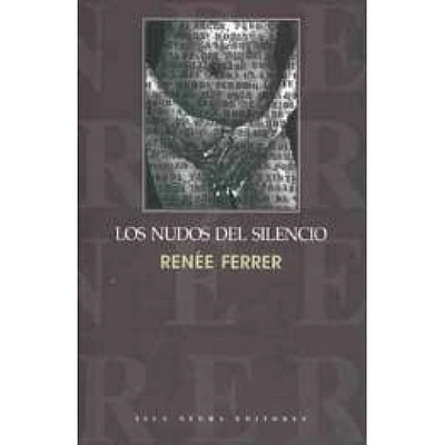 LOS NUDOS DEL SILENCIO