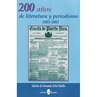 200 AÑOS DE LITERATURA Y PERIODISMO