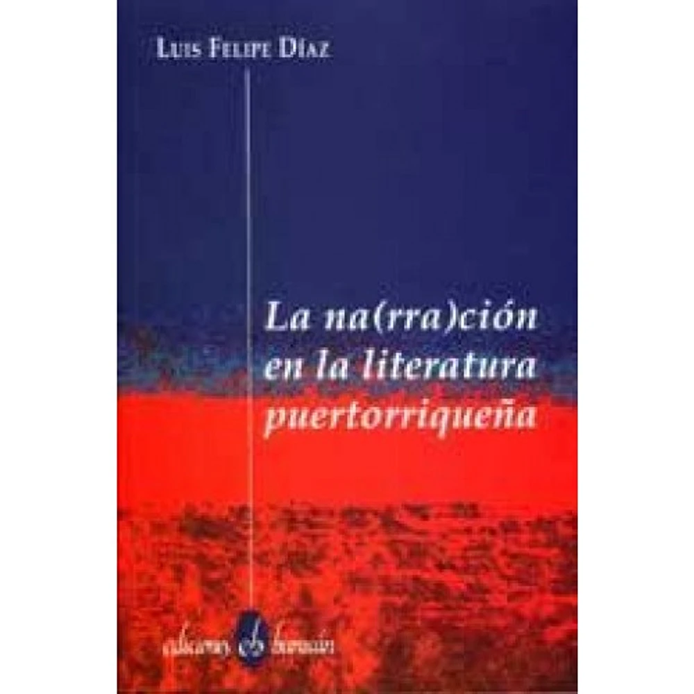 LA NARRACION EN LA LITERATURA PUERTORRIQ