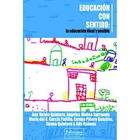 EDUCACION CON SENTIDO LA EDUCACION IDEAL