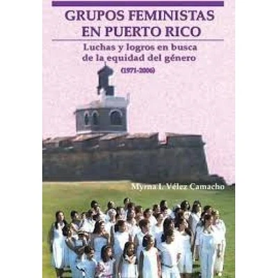 GRUPOS FEMINISTAS EN PUERTO RICO