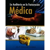 LA AUDITORIA EN LA FACTURACION MEDICA