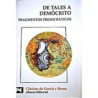 FRAGMENTOS PRESOCRATICOS DE TALES A DEMO